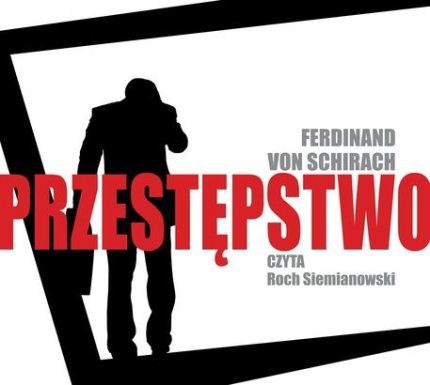Przestepstwo-audiobook_Ferdinand-von-Schirach,images_big,5,978-83-7878-164-6
